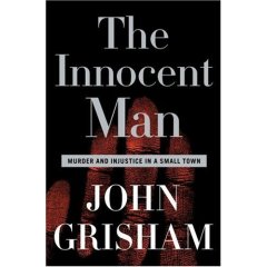 The Innocent Man - John Grisham